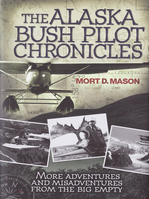 cover image of Alaska Bush Pilot Chronicles